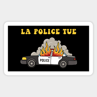 La Police Tue Magnet